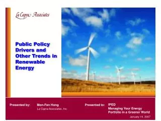 Public Policy Drivers and Other Trends in Renewable Energy