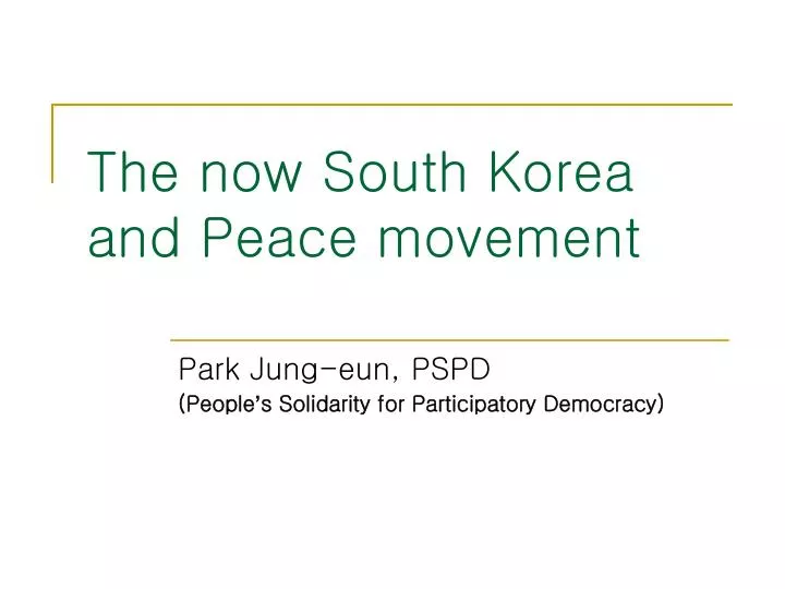 the now south korea and peace movement