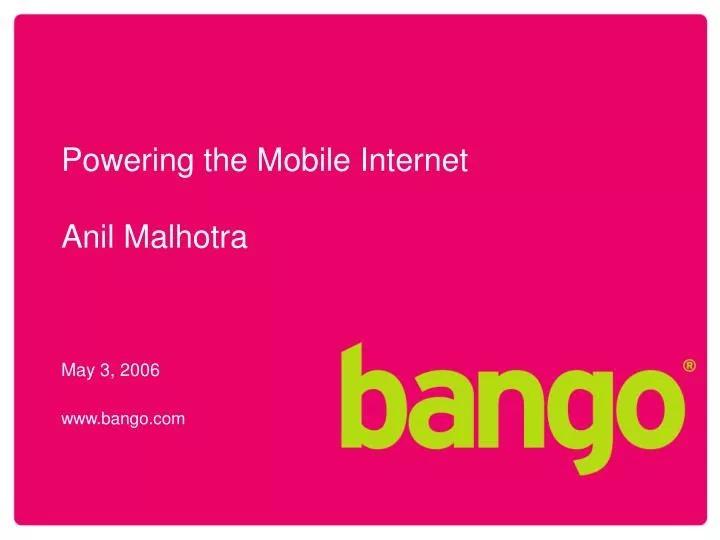 powering the mobile internet anil malhotra