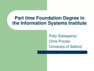 Part time Foundation Degree in the Information Systems Institute