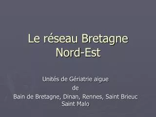 le r seau bretagne nord est