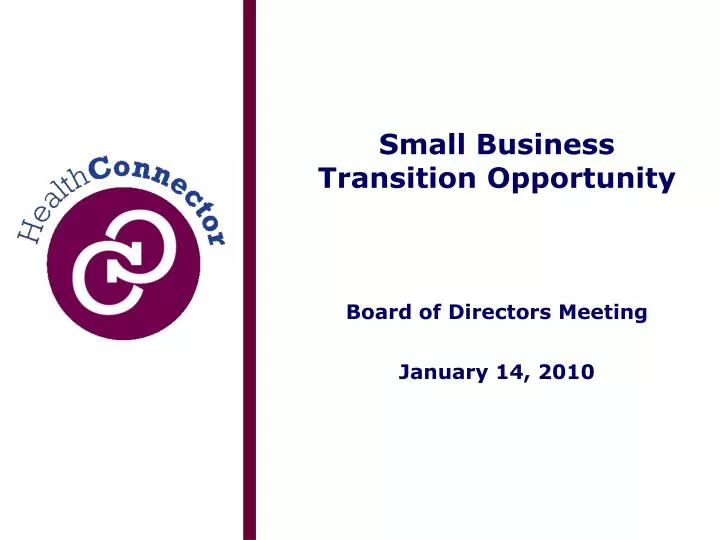 small business transition opportunity board of directors meeting january 14 2010