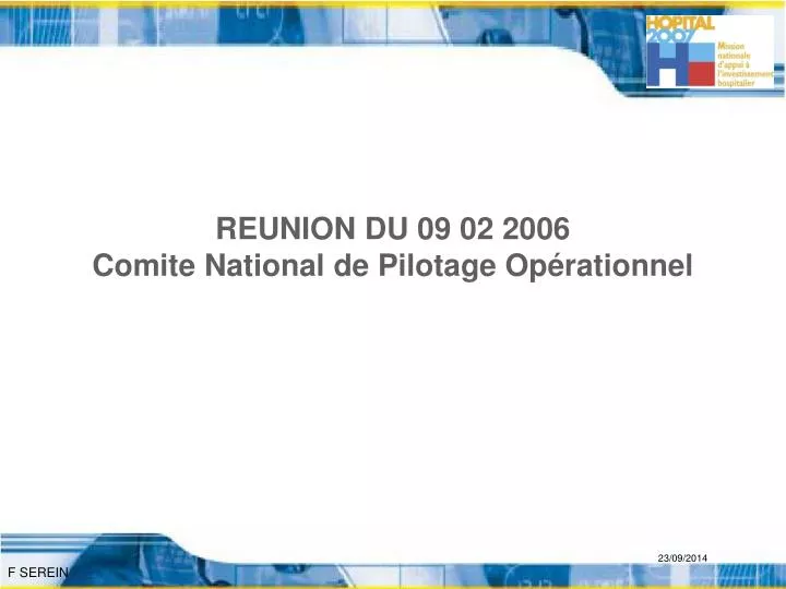 reunion du 09 02 2006 comite national de pilotage op rationnel