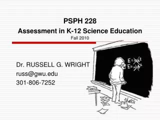 PSPH 228 Assessment in K-12 Science Education Fall 2010