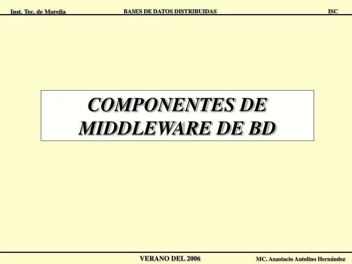 componentes de middleware de bd