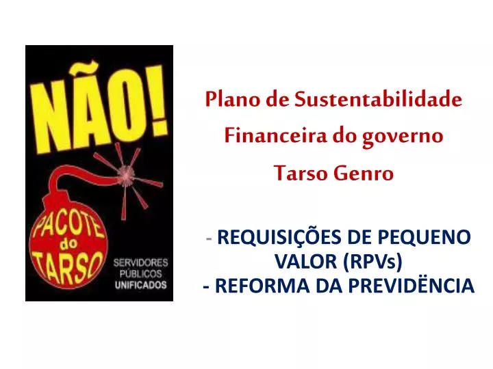 plano de sustentabilidade financeira do governo tarso genro