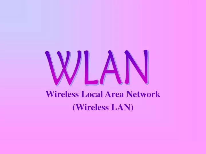 wireless local area ne t work wireless lan