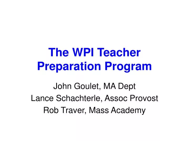 the wpi teacher preparation program