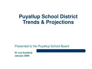 Puyallup School District Trends &amp; Projections
