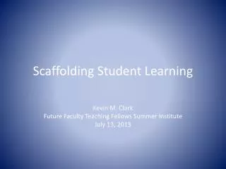 Scaffolding Student Learning