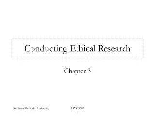 Conducting Ethical Research