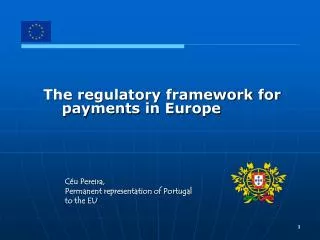 The regulatory framework for payments in Europe