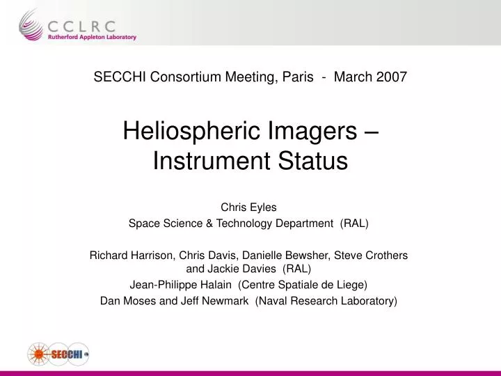 secchi consortium meeting paris march 2007 heliospheric imagers instrument status