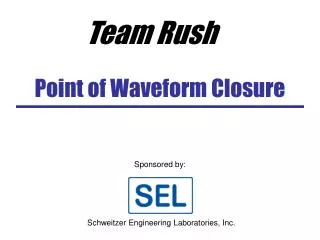 Point of Waveform Closure