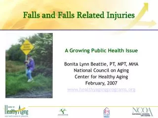 Falls and Falls Related Injuries