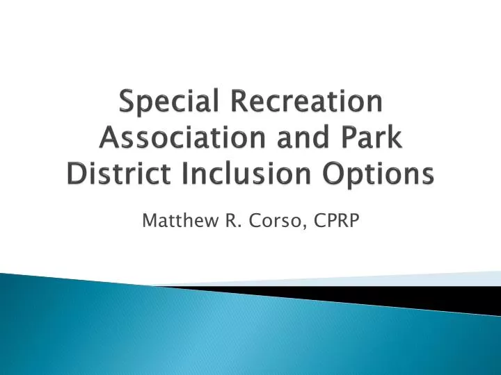 special recreation association and park district inclusion options