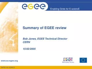 Summary of EGEE review