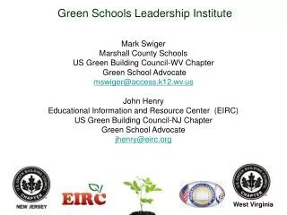 Green Schools Leadership Institute Mark Swiger Marshall County Schools