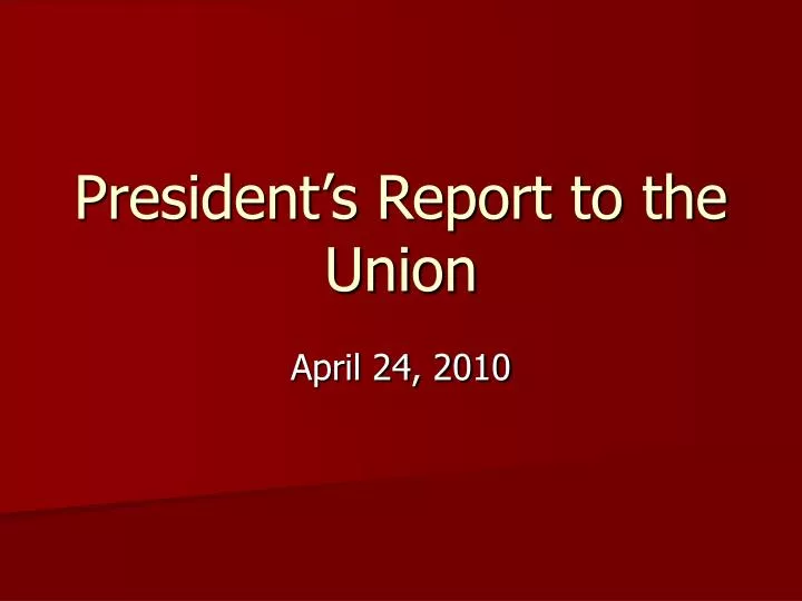 president s report to the union