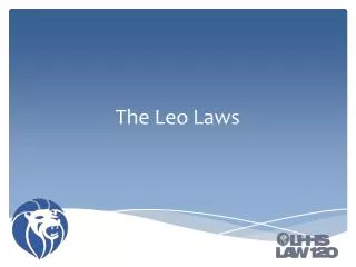 The Leo Laws