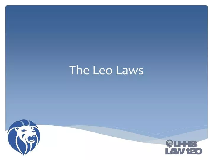 the leo laws