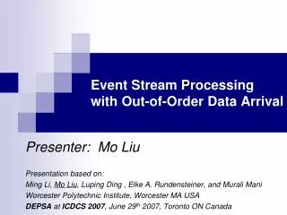 Event Stream Processing with Out-of-Order Data Arrival