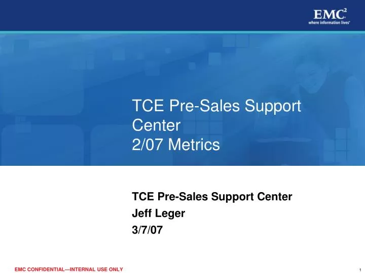 tce pre sales support center 2 07 metrics