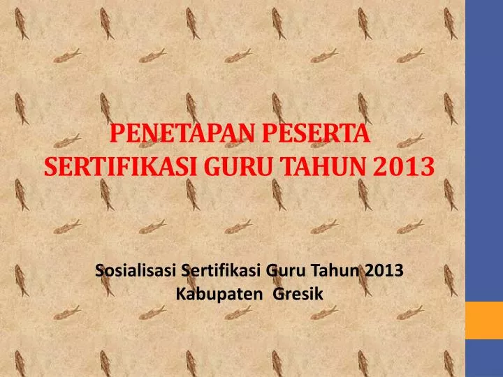 penetapan peserta sertifikasi guru tahun 2013