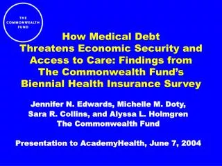 Jennifer N. Edwards, Michelle M. Doty, Sara R. Collins, and Alyssa L. Holmgren