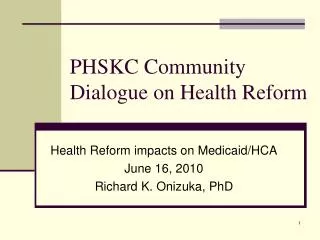 PHSKC Community Dialogue on Health Reform