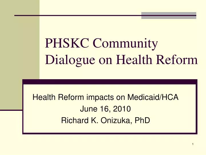 phskc community dialogue on health reform