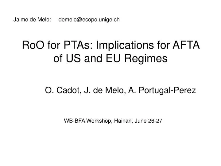 roo for ptas implications for afta of us and eu regimes