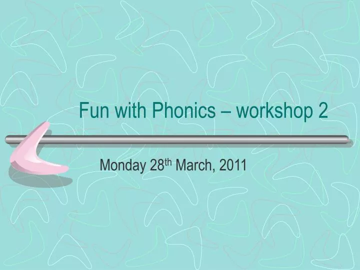 fun with phonics workshop 2