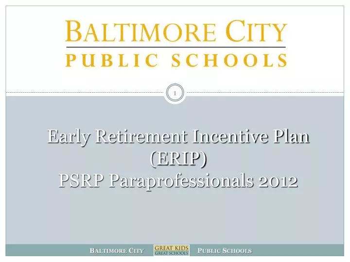 early retirement incentive plan erip psrp paraprofessionals 2012