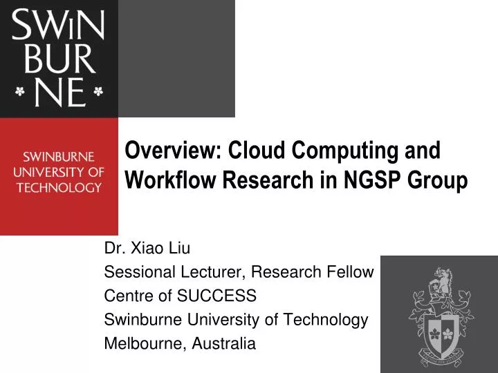 overview cloud computing and workflow research in ngsp group