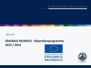 ERASMUS MUNDUS - Stipendienprogramme 2013 / 2014