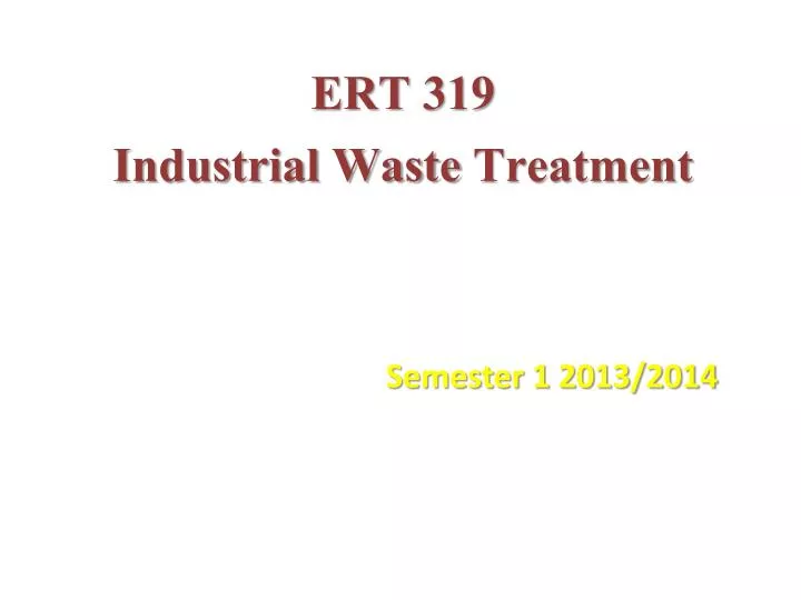 ert 319 industrial waste treatment