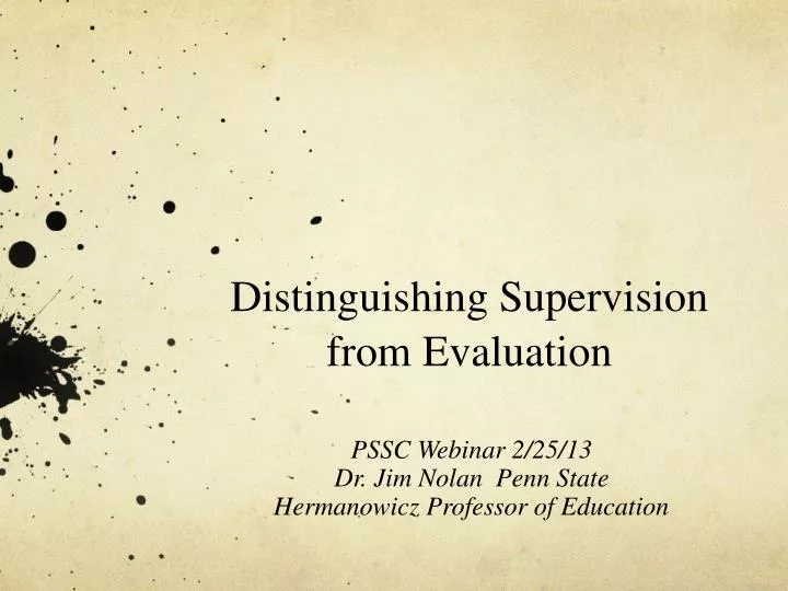 distinguishing supervision from evaluation