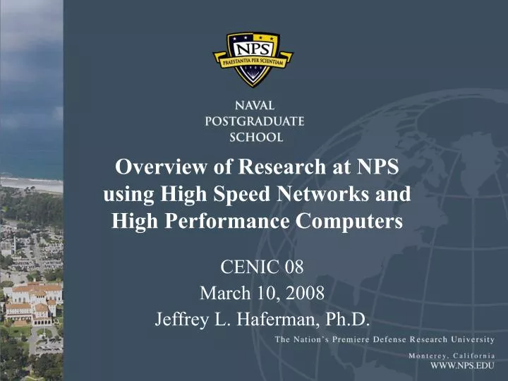 overview of research at nps using high speed networks and high performance computers