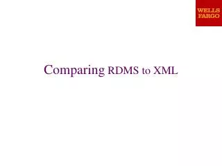 Comparing RDMS to XML