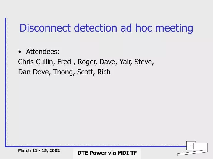 disconnect detection ad hoc meeting