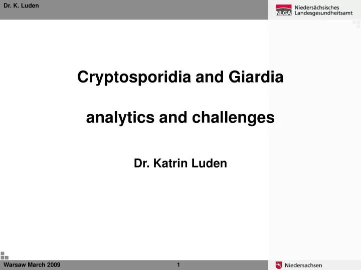 cryptosporidia and giardia analytics and challenges dr katrin luden