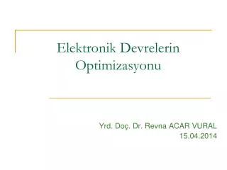 elektronik devrelerin optimizasyonu