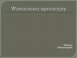 wzmacniacz operacyjny