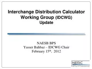 Interchange Distribution Calculator Working Group (IDCWG) Update