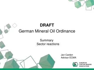 DRAFT German Mineral Oil Ordinance