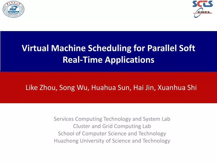 virtual machine scheduling for parallel soft real time applications