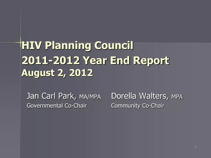 hiv planning council 2011 2012 year end report august 2 2012