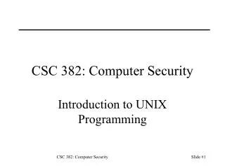 CSC 382: Computer Security