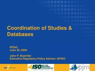 Coordination of Studies &amp; Databases